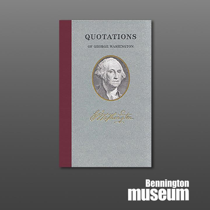 Applewood Book, 'Quotations of Washington' Bennington Museum