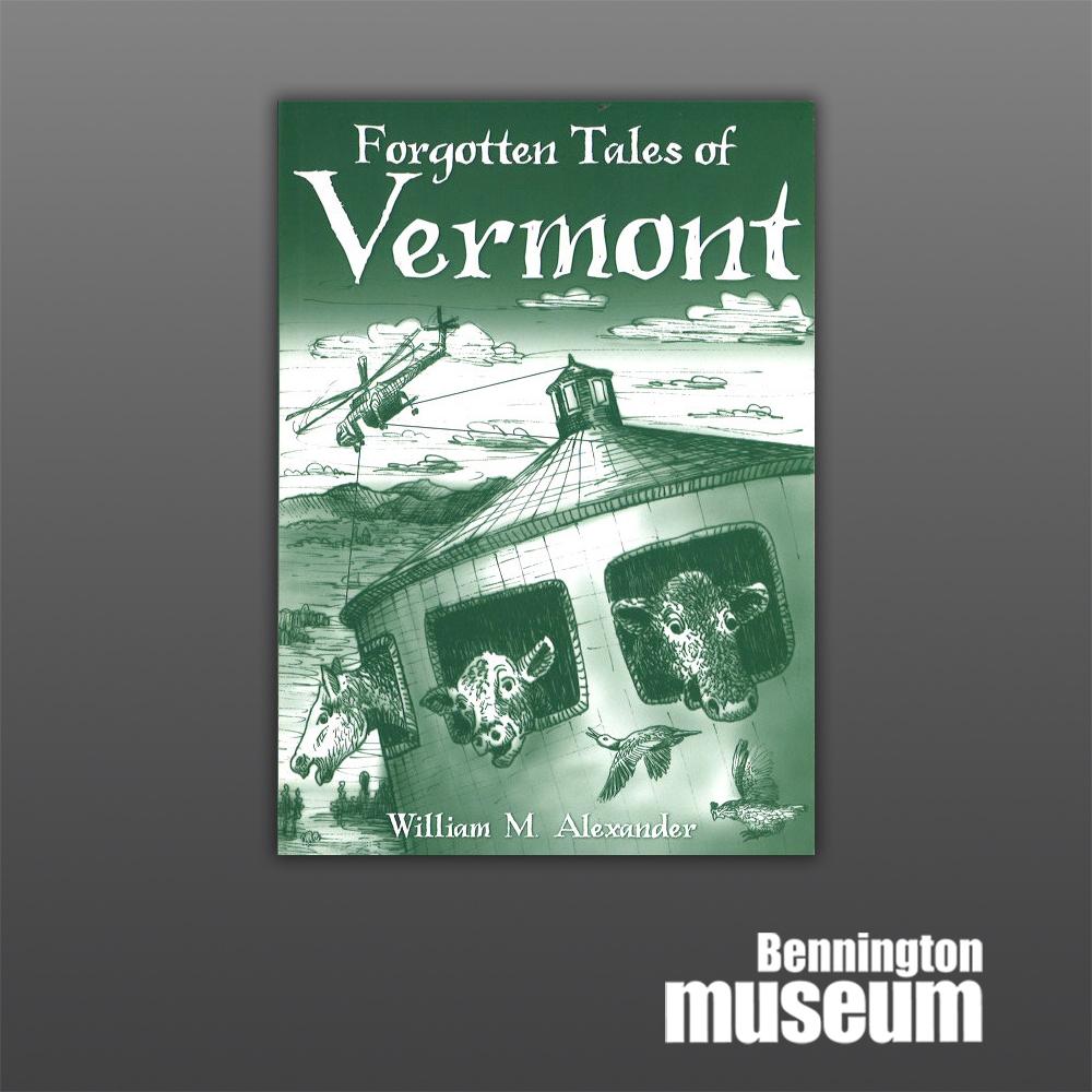 History Press: Book, 'Forgotten Tales of Vermont'