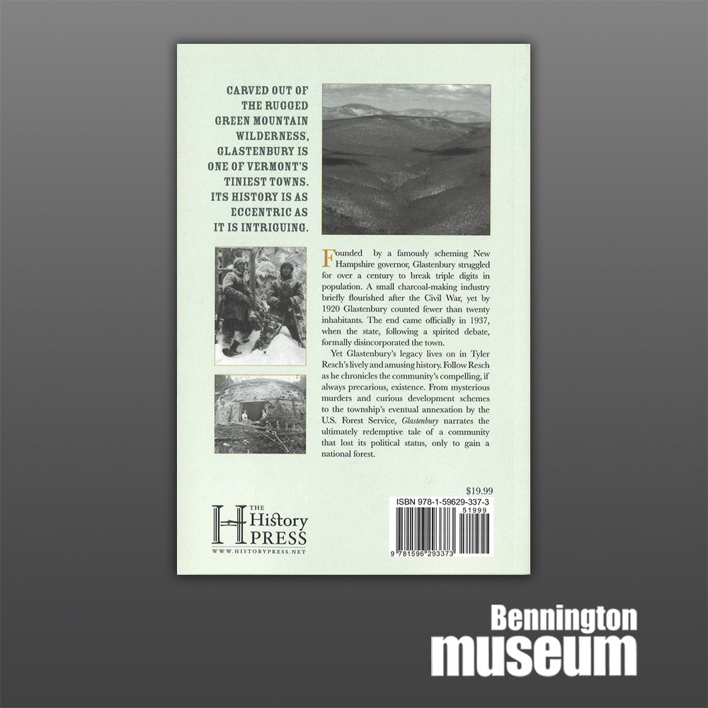 History Press: Book, 'Glastenbury: The History of a Vermont Ghost Town'