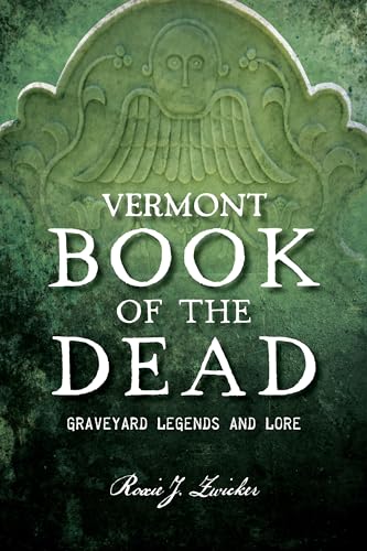 Zwicker: Vermont Book of the Dead