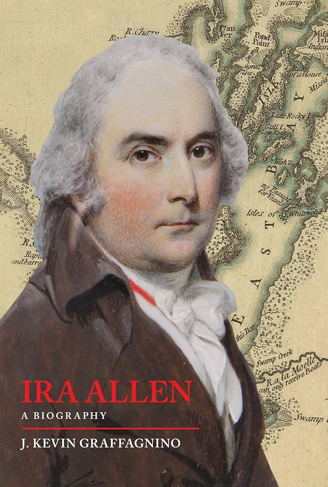 Vermont Historical Society: 'Ira Allen; A Biography'