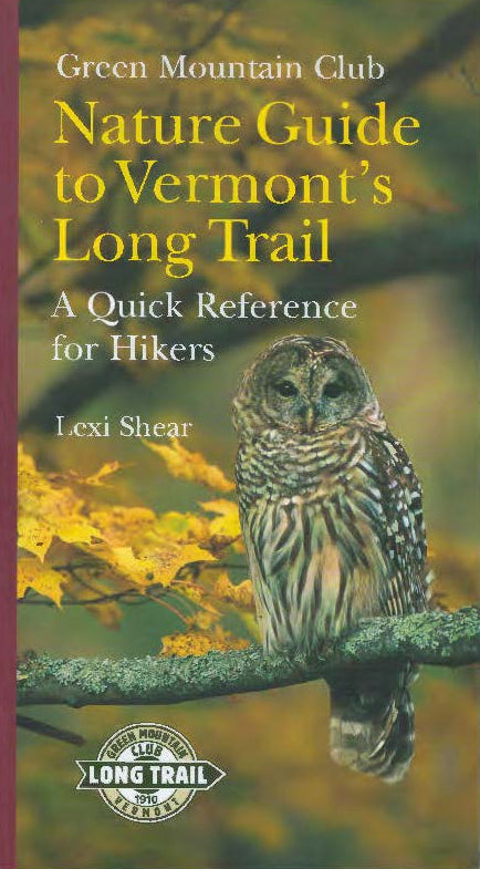Green Mountain Club: Book, 'Nature Guide to Vermont's Long Trail'