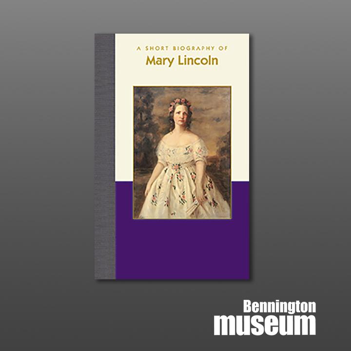 Applewood: Book, 'A Short Biography of Mary Lincoln'