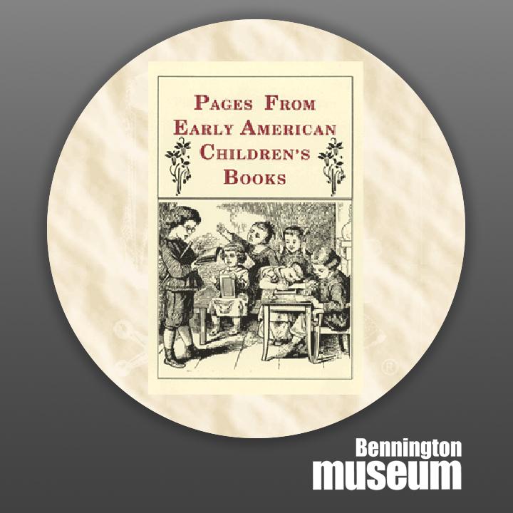 Historic Folk Toys: Book, 'Pages from Early American Child's Book'