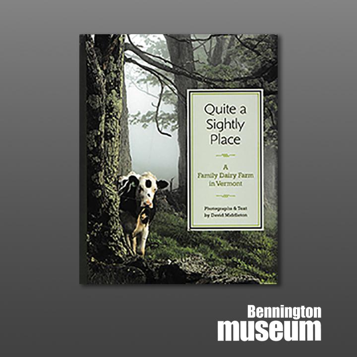 Applewood: Book, 'Quite a Sightly Place: A Family Dairy Farm in Vermont'