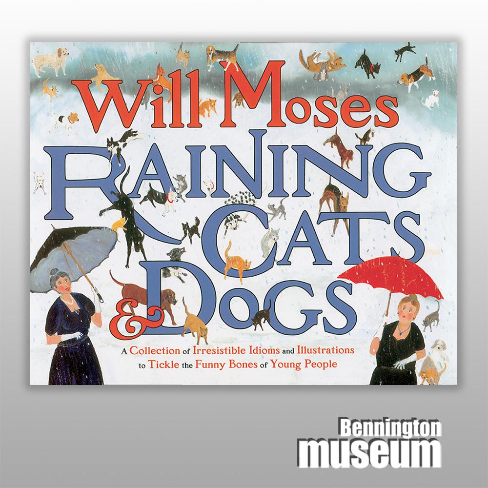 Will Moses: Book, 'Raining Cats and Dogs'
