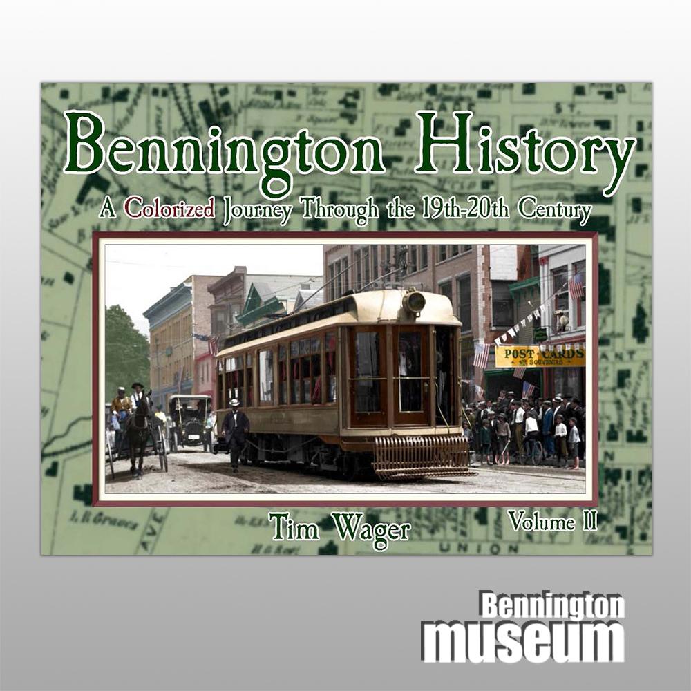 Tim Wager: Book, 'Bennington History' Volume 2