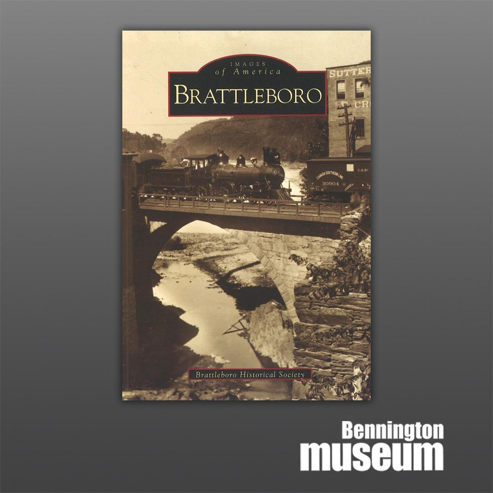 History Press: Book, 'Images of America: Brattleboro'