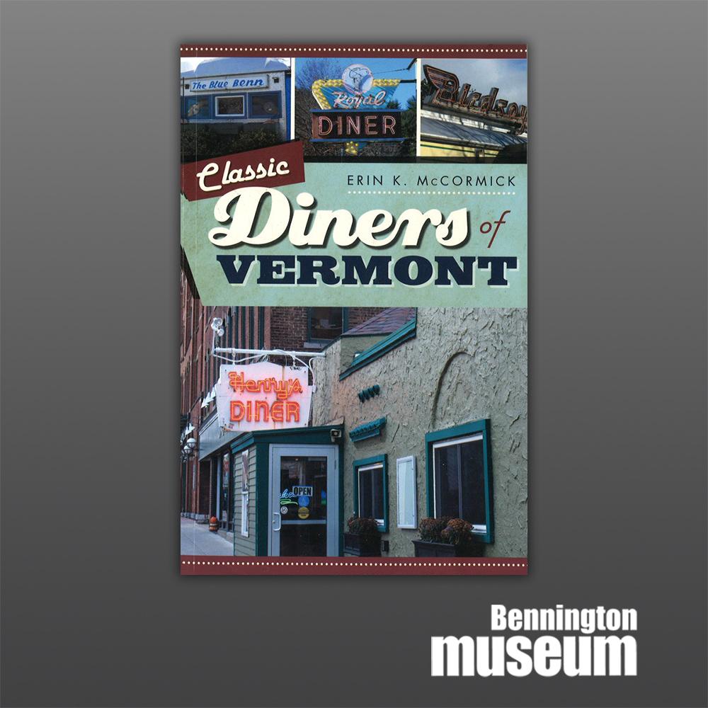 History Press: Book, 'Classic Diners of Vermont'