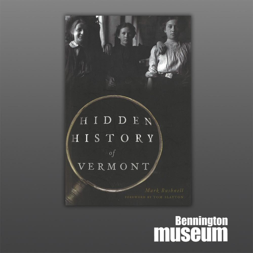 History Press: Book, 'Hidden History of Vermont'