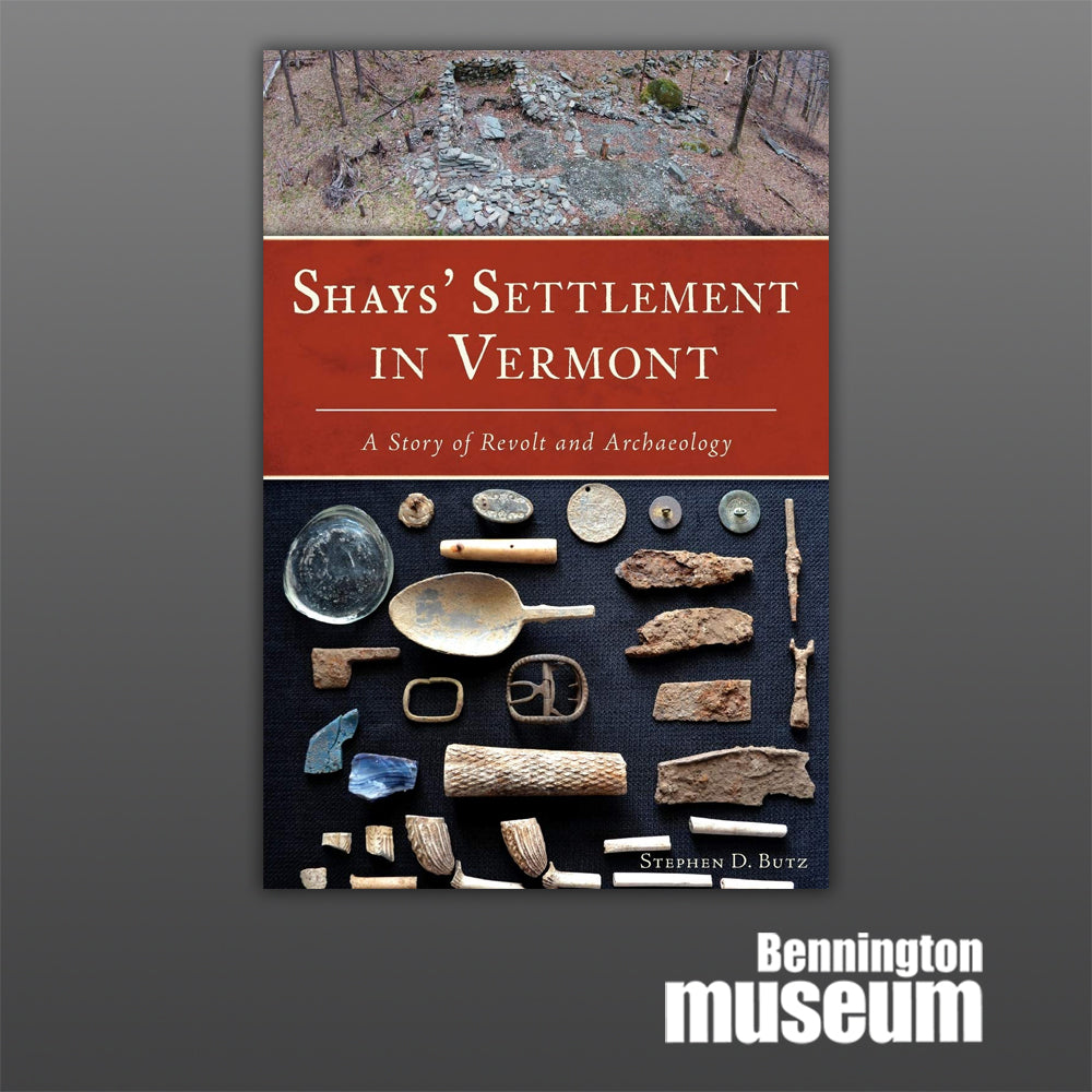 History Press: Book, 'Shay's Settlement in Vermont'