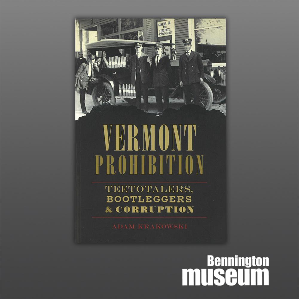 History Press: Book, 'Vermont Prohibition'